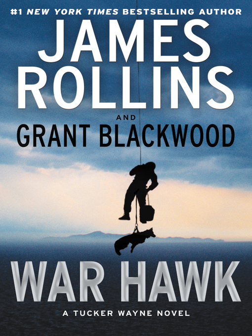 Title details for War Hawk by James Rollins - Wait list